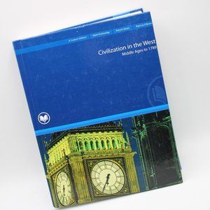 Civilization in the West Middle Ages To 1789 Pearson A Custom Edition Kishlansky